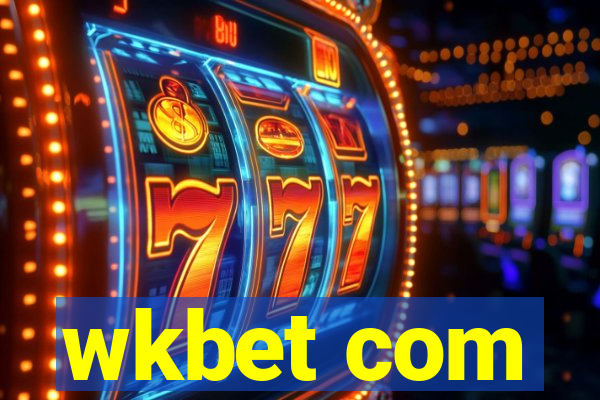 wkbet com